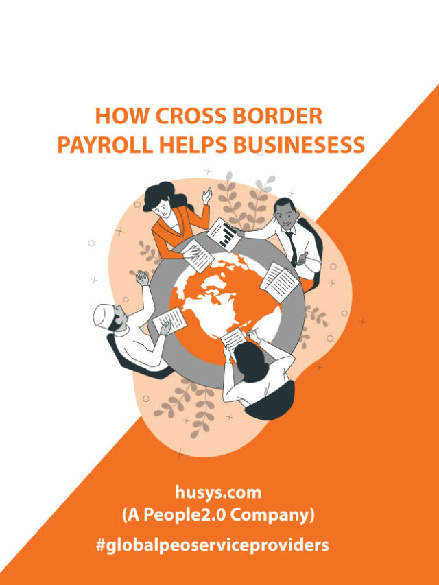 How-Cross-Border-Payroll-Helps-Your-Business---Google-Webstories-BY-Husys